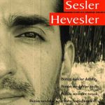 Gölgeler Sesler Hevesler