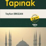 Tarih Boyunca İbadetin Mekanı Tapınak