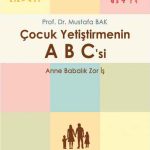 Çocuk Yetiştirmenin ABC'si