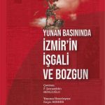 Yunan Basınında İzmir'in İşgali Ve Bozgun