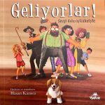 Geliyorlar!