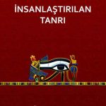 İnsanlaştırılan Tanrı