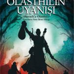 Olasthil’in Uyanışı
