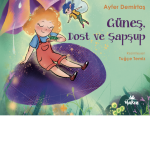 Güneş, Dost ve Şapşup