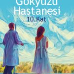 Gökyüzü Hastanesi 10. Kat