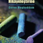 Öğretimde Yaratıcı Bir Yol: Hikayeleştirme