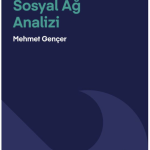 UYGULAMALI SOSYAL AĞ ANALİZİ
