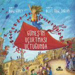 Güneş'in Uçurtması Uçtuğunda