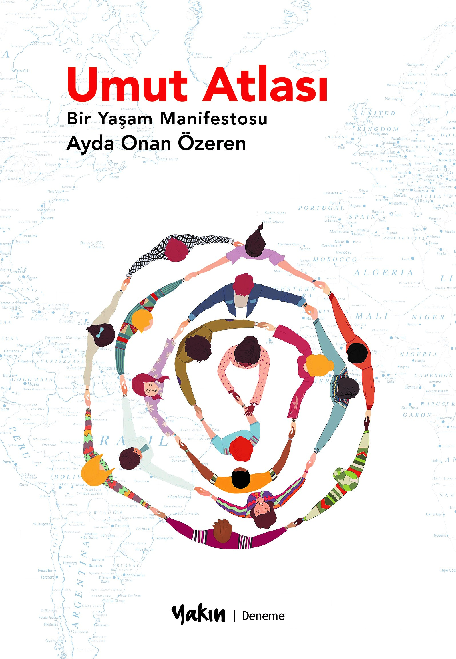 umut atlası Umut Atlası: Bir Yaşam Manifestosu - Görsel 1
