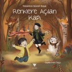 Renklere Açılan Kapı