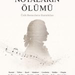 Notaların Ölümü: Ünlü Bestecilerin Hastalıkları