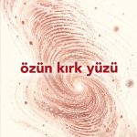 Özün Kırk Yüzü